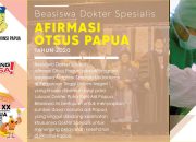 Pengumuman dan Panggilan Seleksi Wawancara Program Beasiswa Dokter Spesialis Afirmasi Otsus  Papua