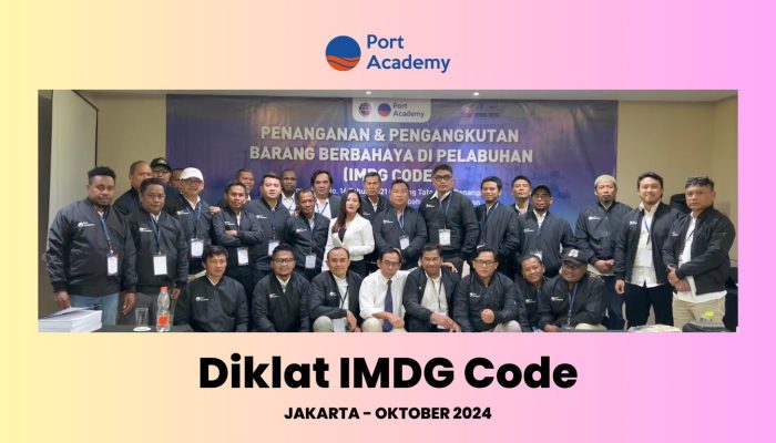Port Academy Gelar Diklat IMDG Code Bersertifikasi Kementerian Perhubungan