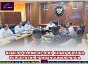 Sinergi Kemenko Polkam-BP3OKP Dalam Percepatan Papua