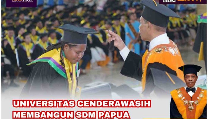 Universitas Cenderawasih Membangun SDM dan Mengabdi untuk Papua