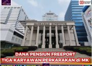 Karyawan Freeport Minta Skema Pembayaran Pensiun 100 Persen