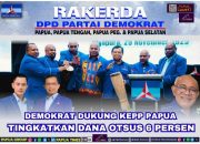 Partai Demokrat Dukung KEPP Papua Tingkatkan Dana Otsus 6 Persen