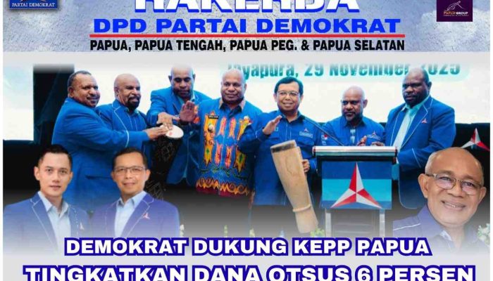 Partai Demokrat Dukung KEPP Papua Tingkatkan Dana Otsus 6 Persen