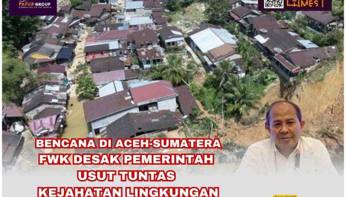 FWK Desak Usut Tuntas Kejahatan Lingkungan di Aceh-Sumatera