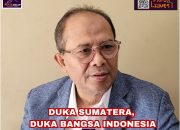 Duka Sumatera, Duka Bangsa Indonesia