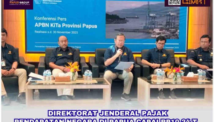 Direktorat Jenderal Pajak: Pendapatan Negara di Papua Capai 10,24 T