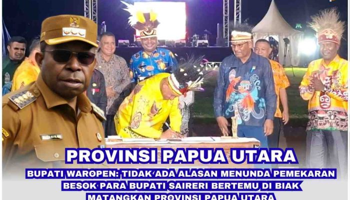 Provinsi Papua Utara Wujud Keadilan di Tanah Papua
