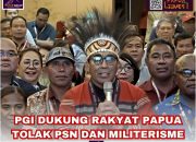 Gereja-Gereja di Indonesia Dukung Rakyat Papua Tolak PSN dan Militerisme