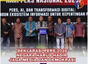 Deklarasi Pers 2026: Negara Harus Hadir Jaga Media dan Demokrasi