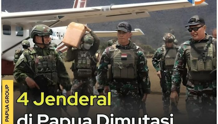 Empat Jenderal TNI AD di Papua Dimutasi