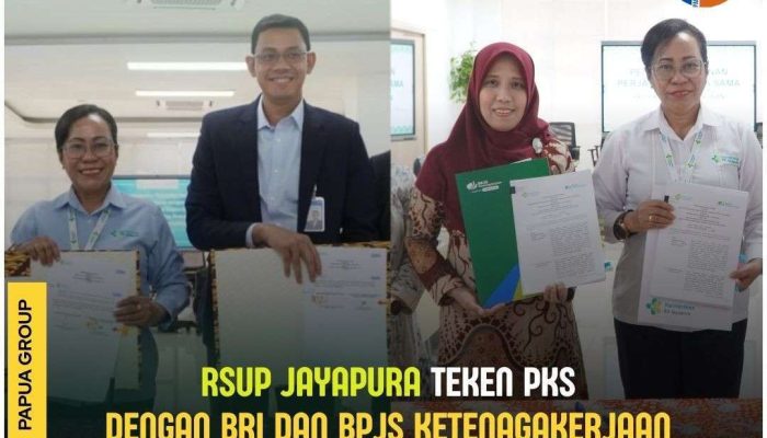 RSUP Jayapura Teken PKS dengan BRI dan BPJS Ketenagakerjaan