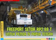 Freeport Setor Tambahan Rp2,88 Triliun untuk Pemda di Papua Tengah