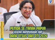 Pemda se-Tanah Papua Diinstruksikan Rampungkan RAP Dana Otsus dan DTI 2026