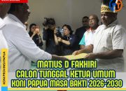 Matius D Fakhiri Calon Tunggal Ketua Umum KONI Papua Masa Bakti 2026-2030