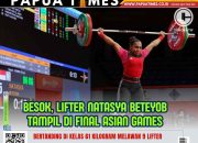 Besok, Lifter Papua Natasya Beteyob Tampil di Final Asian Games